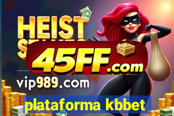 plataforma kbbet